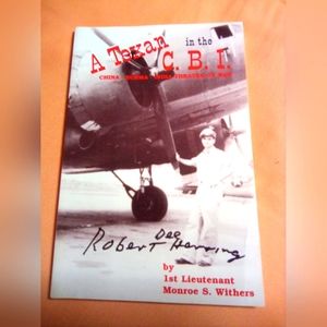 Autographed A Texan in the CBI Book WWll paperback